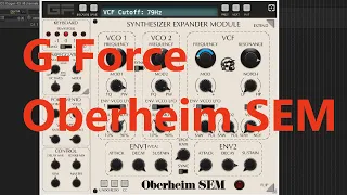 G-Force Oberheim SEM Demo  -  No Talking