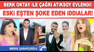 Berk Oktay ile Yıldız Çağrı Atiksoy evlendi! Eski eşi Merve Şarapçıoğlu'nda şoke eden sözler!