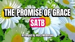 The Promise of Grace / SATB / Choral Guide - Arranged by Mary McDonald