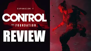 Control: The Foundation DLC Review - The Final Verdict