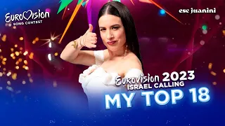 Eurovision 2023 | 🇮🇱Israel Calling : My Top 18