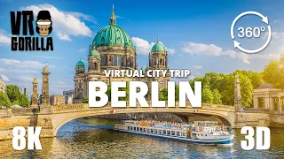 Berlin, Germany Guided Tour in 360 VR - Virtual City Trip - 8K Stereoscopic 360 Video (short)