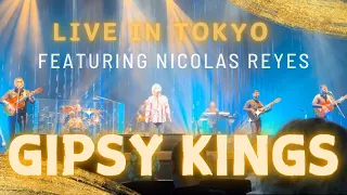 ［FULL］GIPSY KINGS featuring Nicolas Reyes LIVE in TOKYO May 23.2024