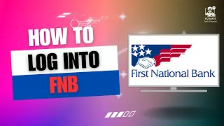How to Log into FNB (First National Bank) account on PC