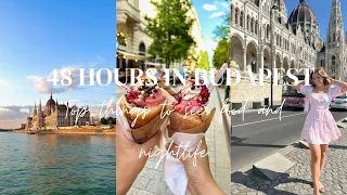 48 HOURS IN BUDAPEST l TOP THINGS TO SEE & DO