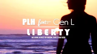 PLH feat. Gen L - Liberty (Official Video)