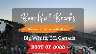 The Stunning Beauty of Big White Ski Resort, Canada