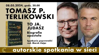 Tomasz Terlikowski - To ja, Judasz. Biografia apostoła