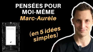 Pensées pour moi-même de Marc Aurèle (en 5 idées simples)