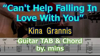 Kina Grannis - Can't Help Falling In Love with you (Tab & Chord) Crazy Rich Asians Soundtrack