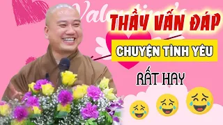 VẤN ĐÁP CHUYỆN TÌNH YÊU ( Rất Hay ) - Thầy Thích Pháp Hòa