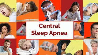 What is Central Sleep Apnea? Full version with Q&A