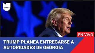 Edición Digital en vivo: Expresidente Trump planea entregarse este jueves a autoridades de Georgia