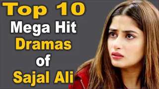 Top 10 Mega Hit Dramas of Sajal Ali || Pak Drama TV