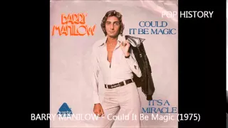 BARRY MANILOW - Could It Be Magic (1975)