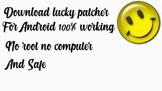 HOW TO DOWNLOAD LUCKY PATCHER VERY EASY METHOD(ANDROID) SPECIAL