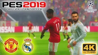 PES 2019 | Manchester United vs Real Madrid | UEFA Champion League | PC GamePlaySSS