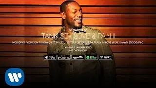 Tank - Already In Love (Feat. Shawn Stockman) [Official Audio]