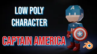 Low-Poly Character CAPTAIN AMERICA in Blender (C for Civil War)