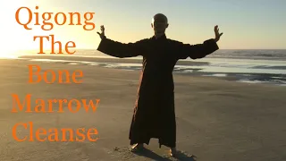 15 Minute Daily Routine Qigong The Bone Marrow Cleanse