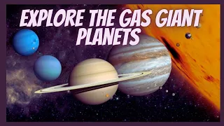 The Gas Giants | Gas Giant Planets | Explore the Solar System