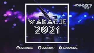 🅽🅴🆆 ☢😲 WAKACJE 2021/22 !!! 😍☢ [ Najlepsza Muza Do Auta 🚗 ]  #HITY 2021 ❤️☢️ ( TYLKO DOBRE NUTKI )