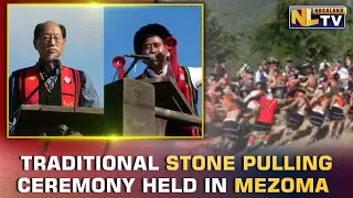 TRADITIONAL STONE PULLING CEREMONY HELD IN MEZOMA VILLAGE