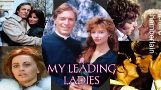 RICHARD CHAMBERLAIN - My Leading Ladies