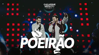 Guilherme e Benuto - Poeirão | DVD Deu Rolo de Novo