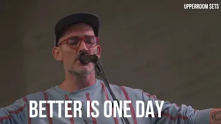 Better Is One Day + Spontaneous | Upperroom Sets