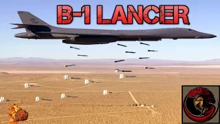 The B-1 Lancer Heavy Bomber - MASSIVE PAYLOAD FIREPOWER