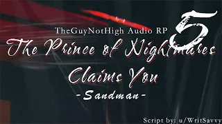 [M4A] Prince of Nightmares Claims You [Yandere] [Kidnapped] [Sleep Aid?] [The Sandman, Part 5]