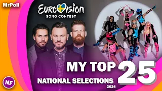 Eurovision 2024 | My Top 25 - National Selections (🇪🇪🇺🇦🇲🇹🇱🇹🇪🇸🇲🇩🇨🇿🇦🇱)