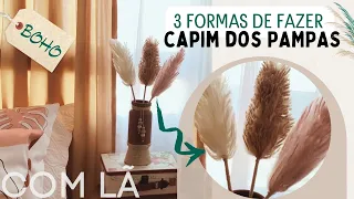 DIY- 3 IDEIAS DE CAPIM / PLUMA DOS PAMPAS COM NOVELO DE LÃ