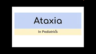 Ataxia In Pediatrics