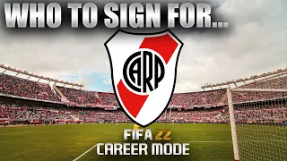 FIFA 22 | Who To Sign For... RIVER PLATE CAREER MODE