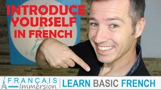 HOW to INTRODUCE Yourself in French - Se Présenter + FUN! (Learn French with Funny French Lessons)