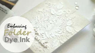 EASY 3D Embossing Folders and Dye Ink!