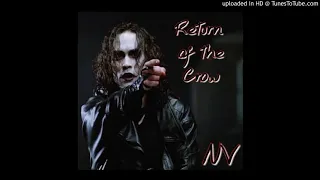 NV- Return Of The Crow ( Brandon Lee Tribute)