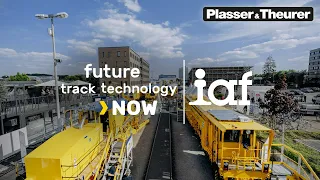 Plasser & Theurer IAF 2022: future, track, technology – NOW