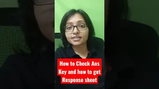 How to Check Ans Key and how to get Response sheet