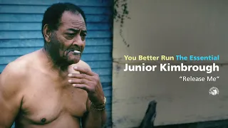 Junior Kimbrough - Release Me (Official Audio)