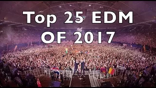 [TOP 25] EDM Tracks Of 2017