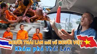 Người Thái Lan nói gì về người Việt và những bất ngờ ở đây | Phong Bụi