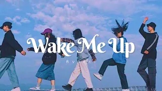 Wake me up - Avicii | Lyrics