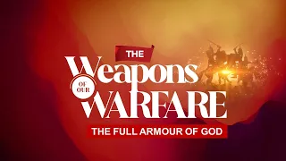 The Full Armour of God Pt.1 by Bishop Gideon Titi-Ofei