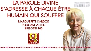 Zeteo #100 : Marguerite Kardos, messagère des Dialogues avec l'Ange