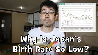 "Why Is Japan's Birth Rate So Low?"