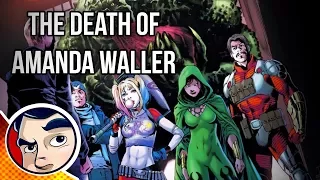 Suicide Squad "The Death of Amanda Waller" - Rebirth Complete Story | Comicstorian