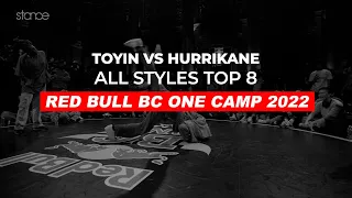 Toyin vs Hurrikane TOP 4 | RED BULL BC ONE CAMP | Stance | All Styles